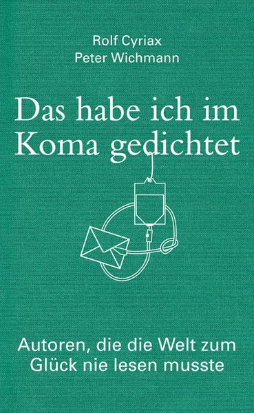 Das habe ich im Koma gedichtet: Autoren, die die Welt zum Glück nie lesen musste Manga