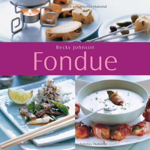 Fondue Cooking & Enjoying Books