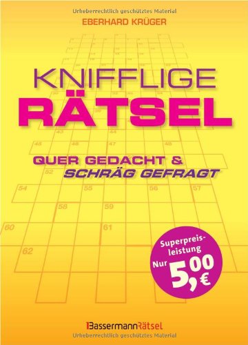 Knifflige Rätsel - quer gedacht & schräg gefragt book