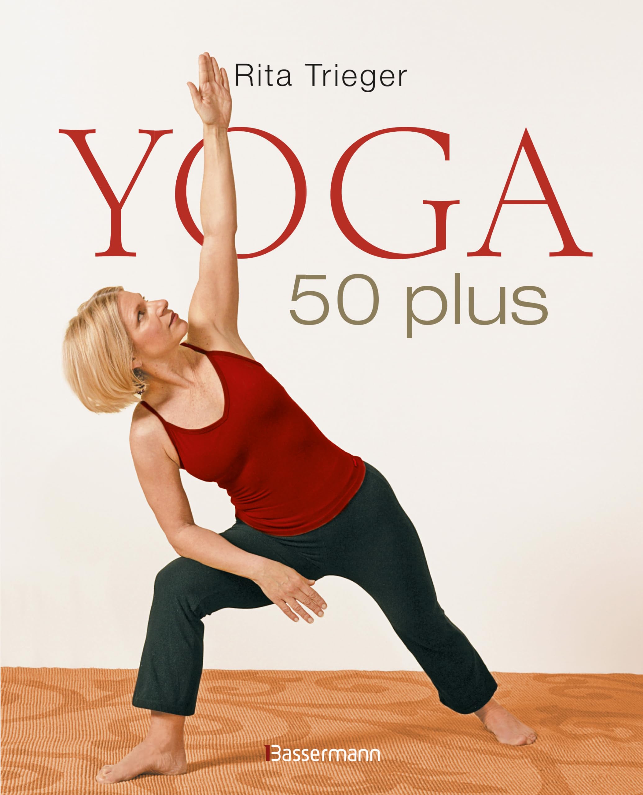 Yoga 50 plus Health, Nutrition & Fitness Books