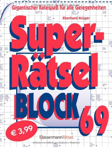 Superrätselblock 69: Gigantischer Ratespaß für alle Gelegenheiten Leisure & Fun