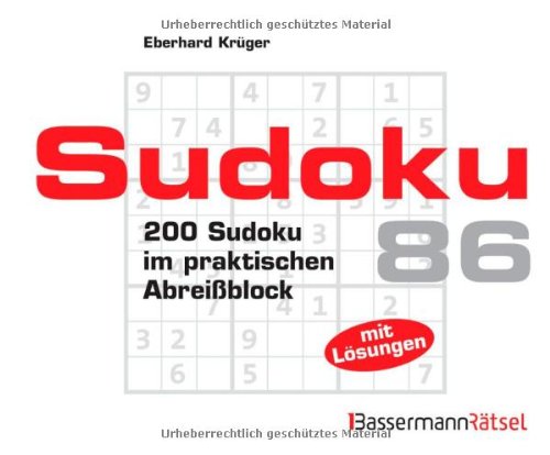 Sudoku Block 86: 200 Sudoku im praktischen Abreißblock: 200 Sudoku im praktischen Abreißblock. Mit Lösungen Leisure & Fun