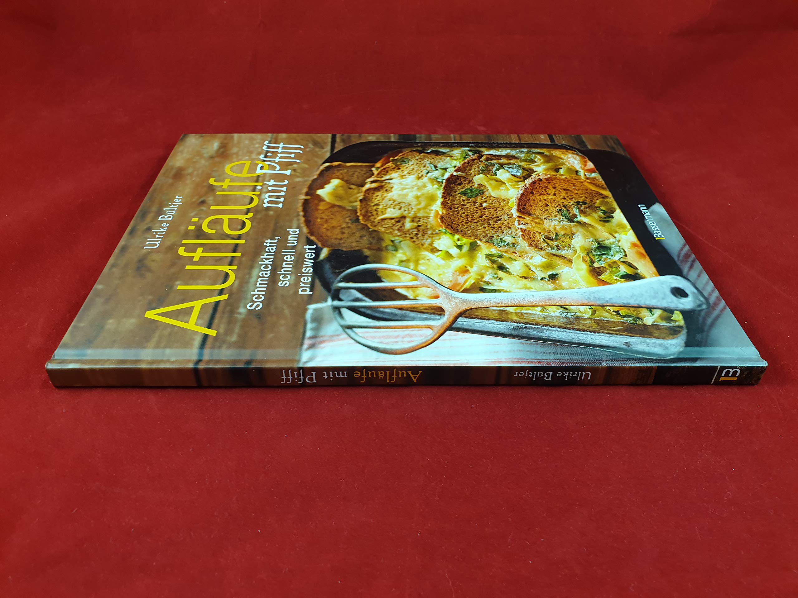 Aufläufe mit Pfiff Leisure, Home & Garden Books