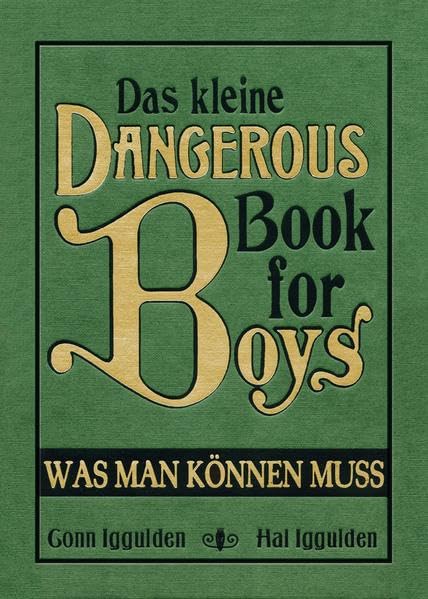 Das kleine Dangerous Book for Boys General education
