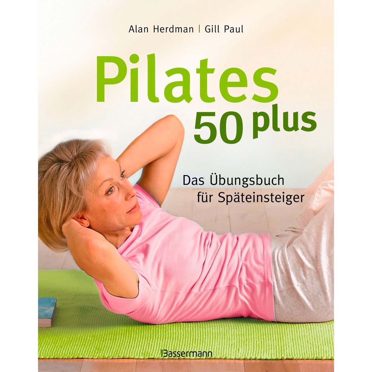 Pilates 50 plus Health, Nutrition & Fitness