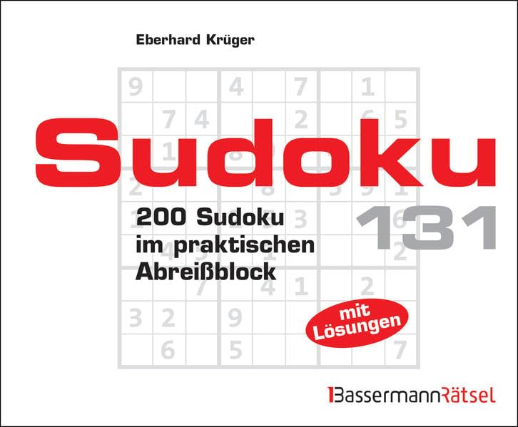 Sudoku Block 131: 200 Sudoku im praktischen Abreißblock: 200 Sudoku im praktischen Abreißblock. Mit Lösungen Leisure & Fun