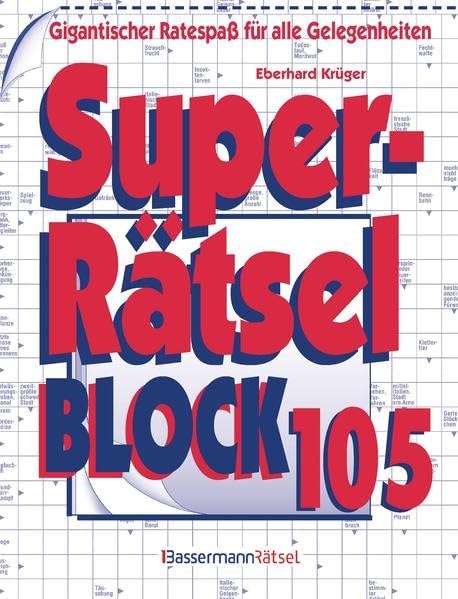Superrätselblock 105: Gigantischer Ratespaß für alle Gelegenheiten Leisure & Fun