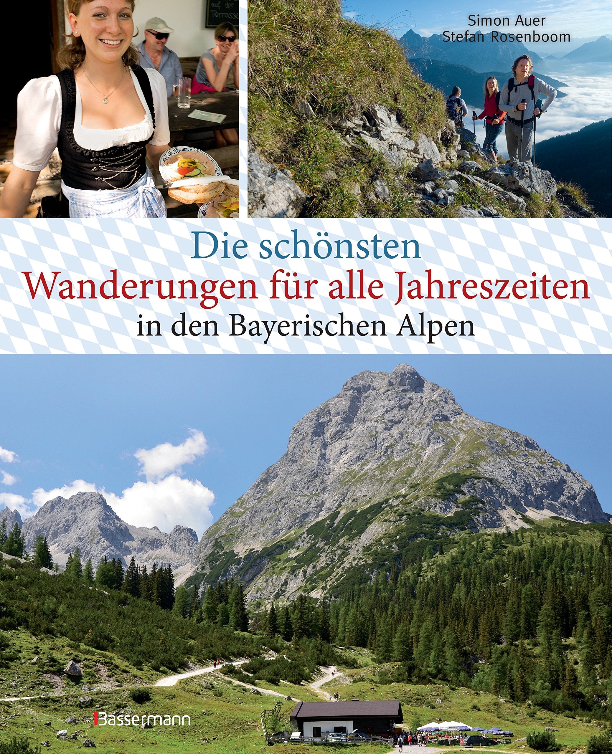 Die schönsten Wanderungen für alle Jahreszeiten in den Bayerischen Alpen - mit 40 Tourenkarten zum Downloaden Leisure, Home & Garden