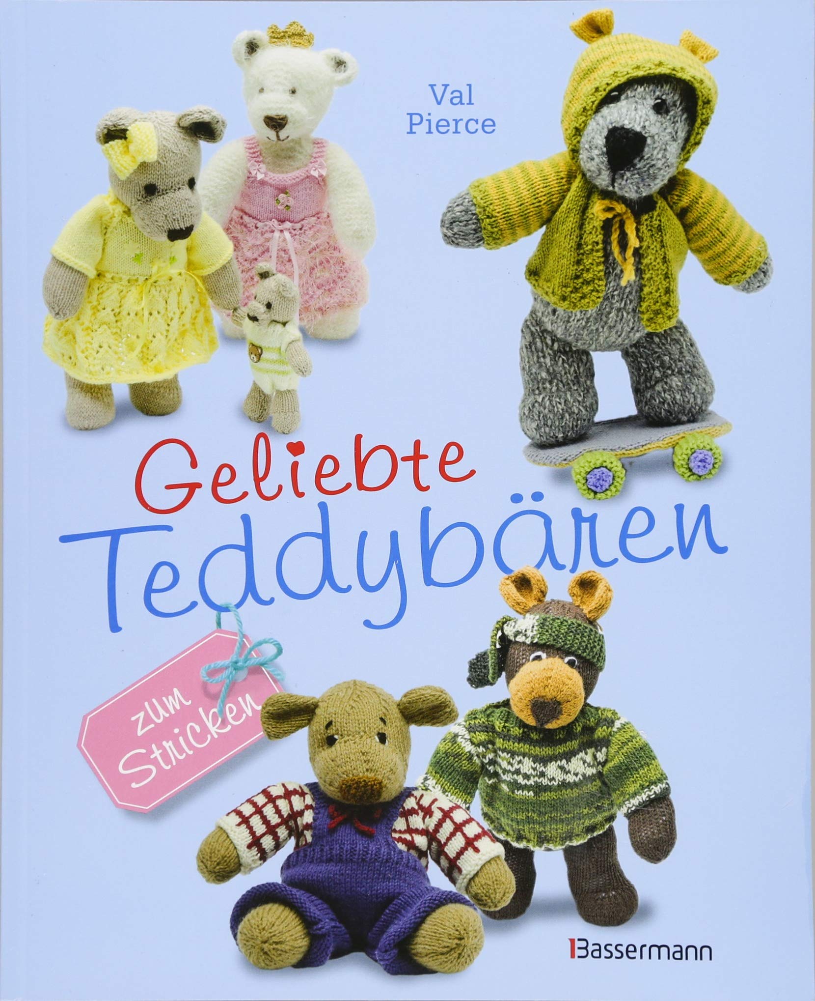 Geliebte Teddybären: zum Stricken Hobbies & Crafts
