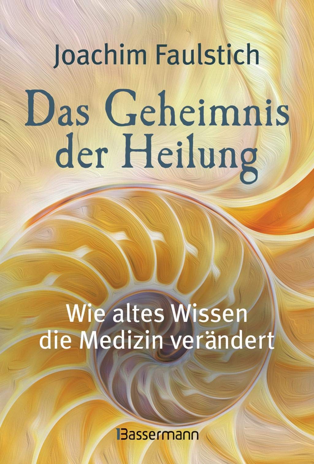 Das Geheimnis der Heilung Health, Nutrition & Fitness