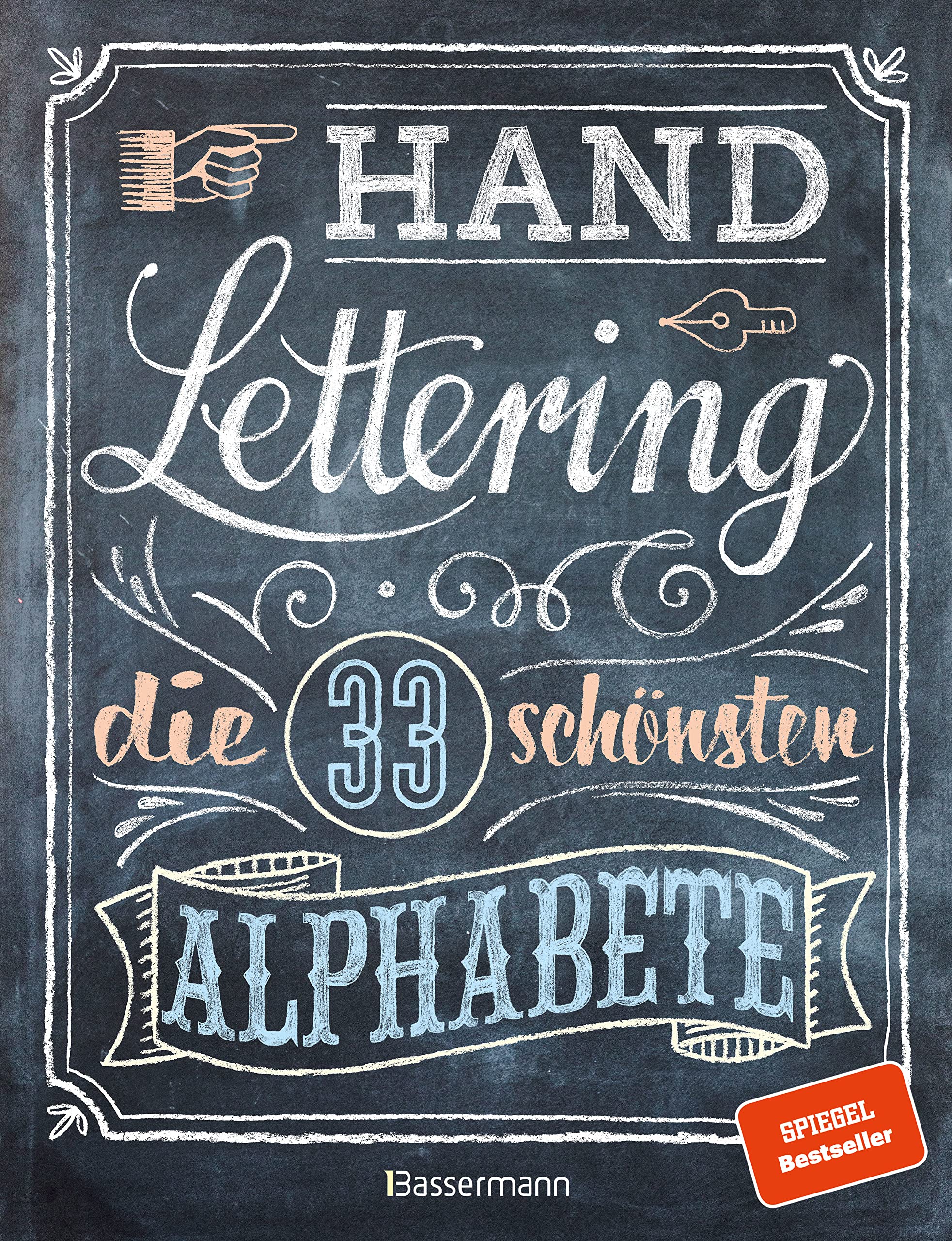 Handlettering. Die 33 schönsten Alphabete mit Rahmen, Ornamenten und Bordüren Film, Art & Culture