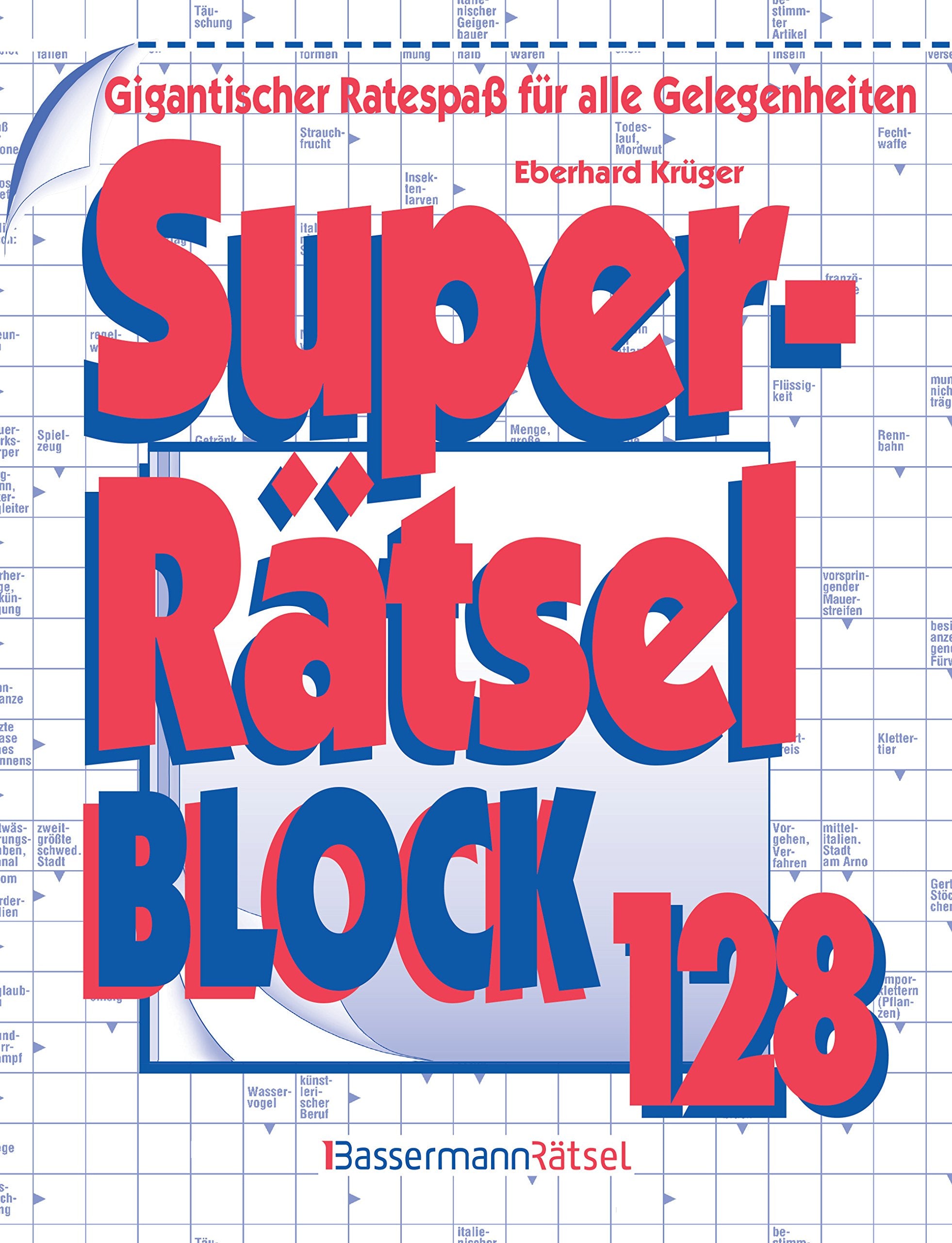 Superrätselblock 128: Gigantischer Ratespaß für alle Gelegenheiten Leisure & Fun