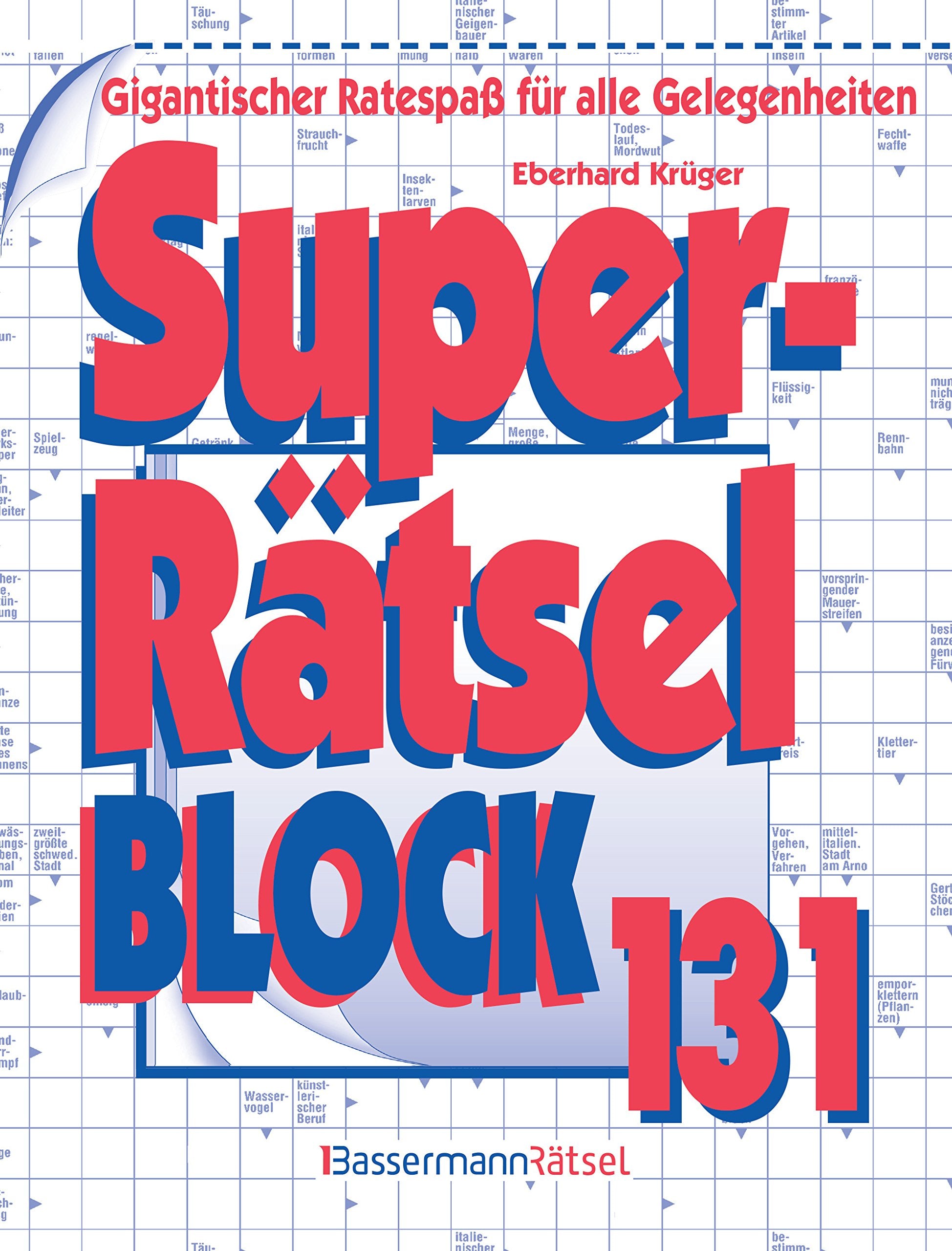 Superrätselblock 131: Gigantischer Ratespaß für alle Gelegenheiten Leisure & Fun
