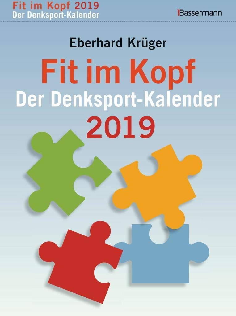 Fit im Kopf - der Denksport-Kalender 2019 Leisure & Fun
