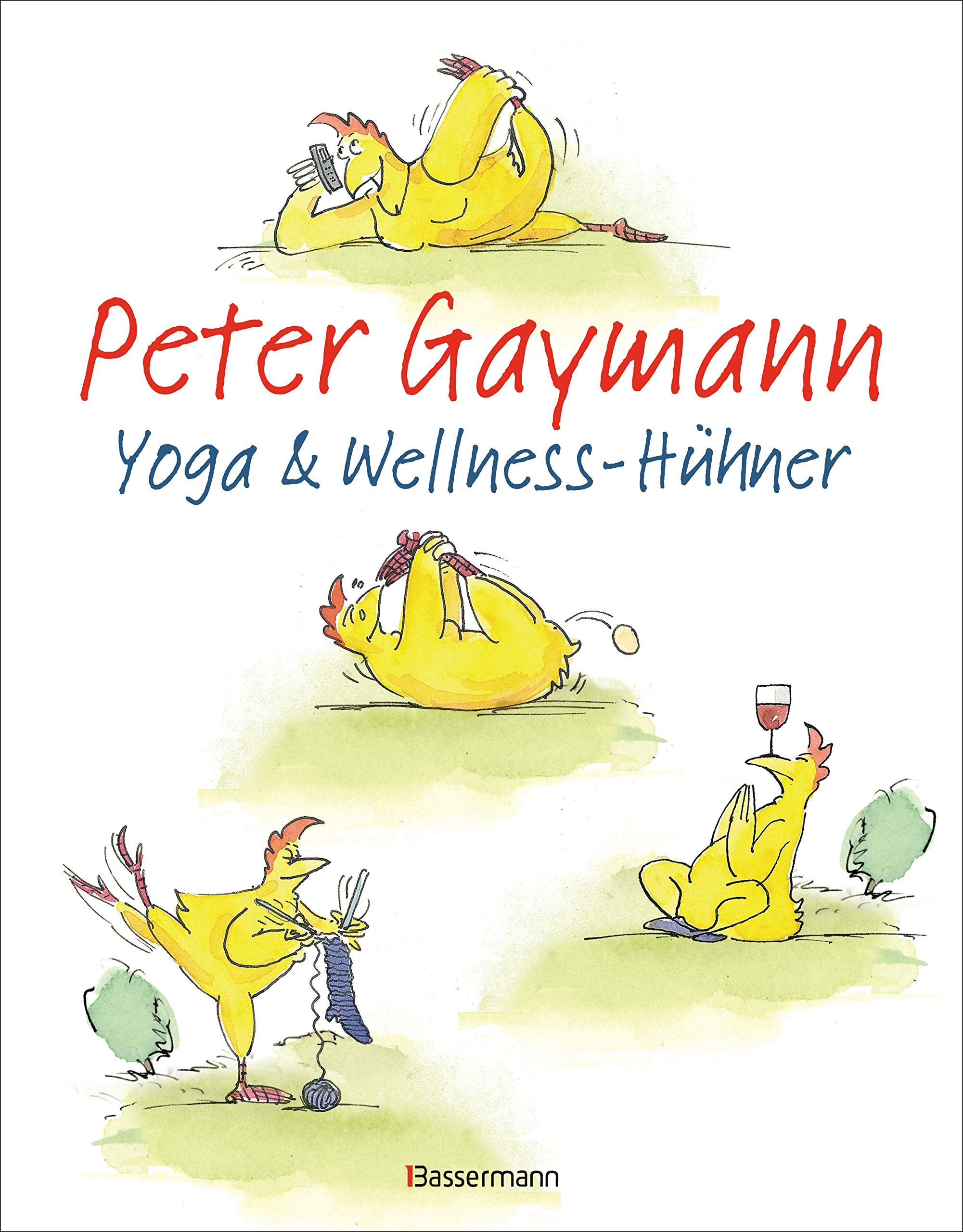 Yoga- und Wellness-Hühner Humour & Satire