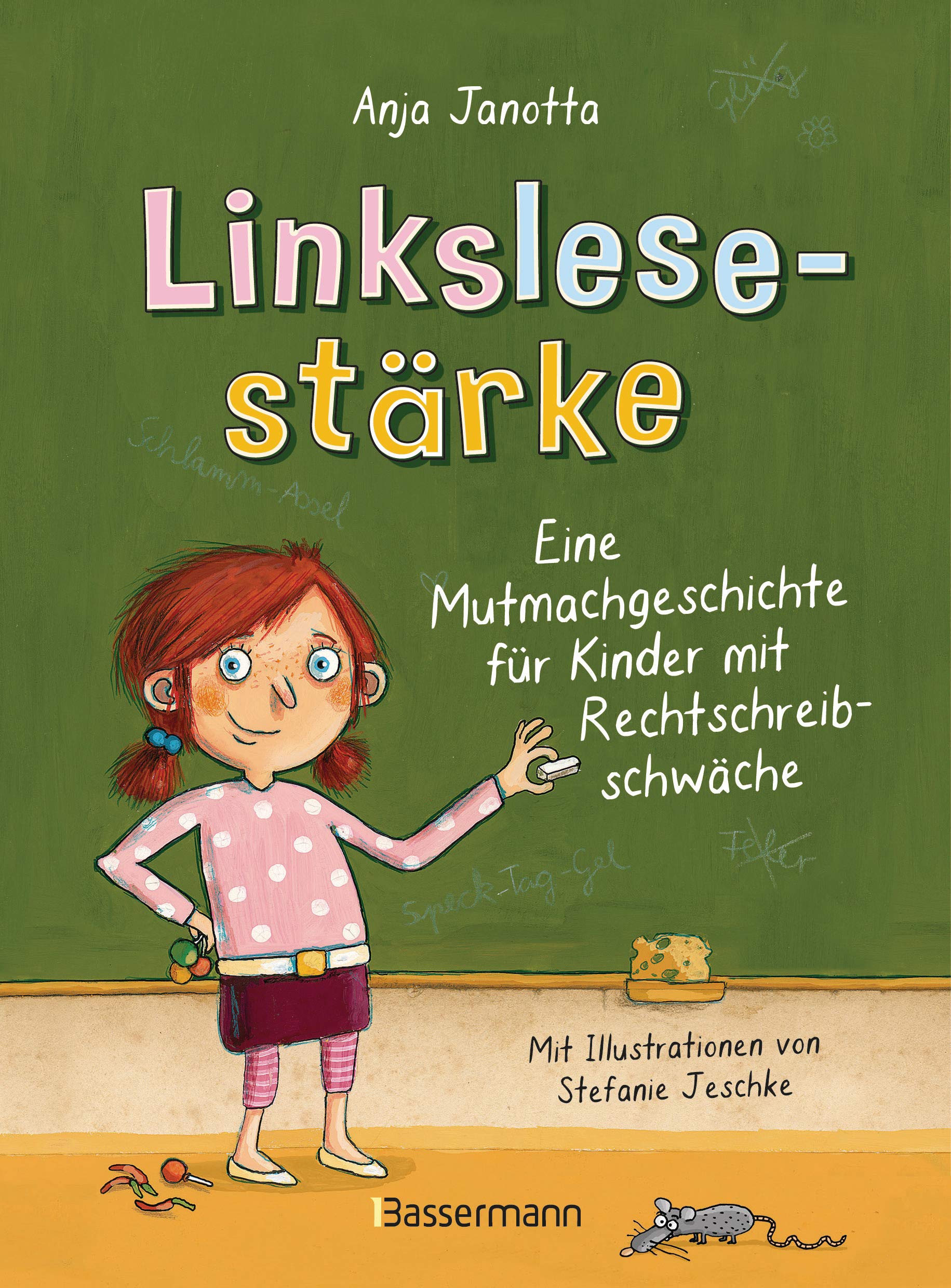 Linkslesestärke - Eine Mutmachgeschichte für Kinder mit Rechtschreibschwäche Parents & Children