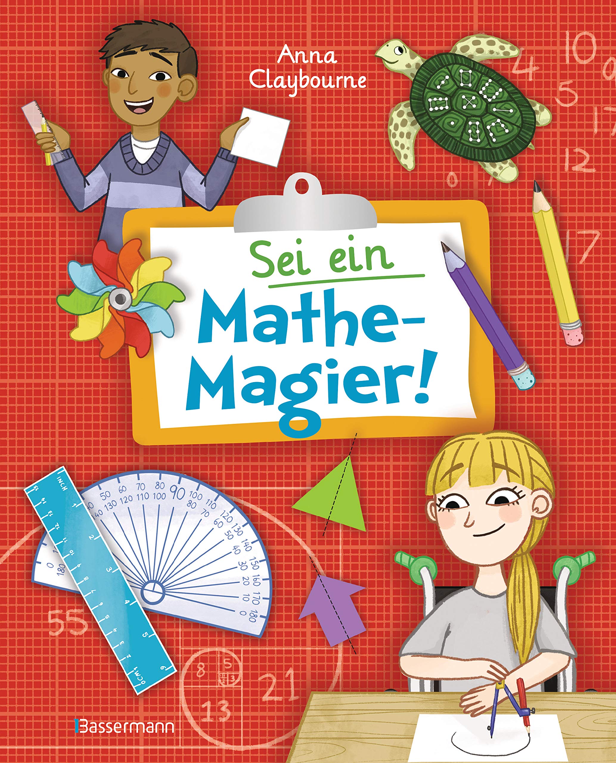 Sei ein Mathe-Magier! Mit Rätseln, Experimenten, Spielen und Basteleien in die Welt der Mathematik eintauchen. Für Kinder ab 8 Jahren Non-fiction