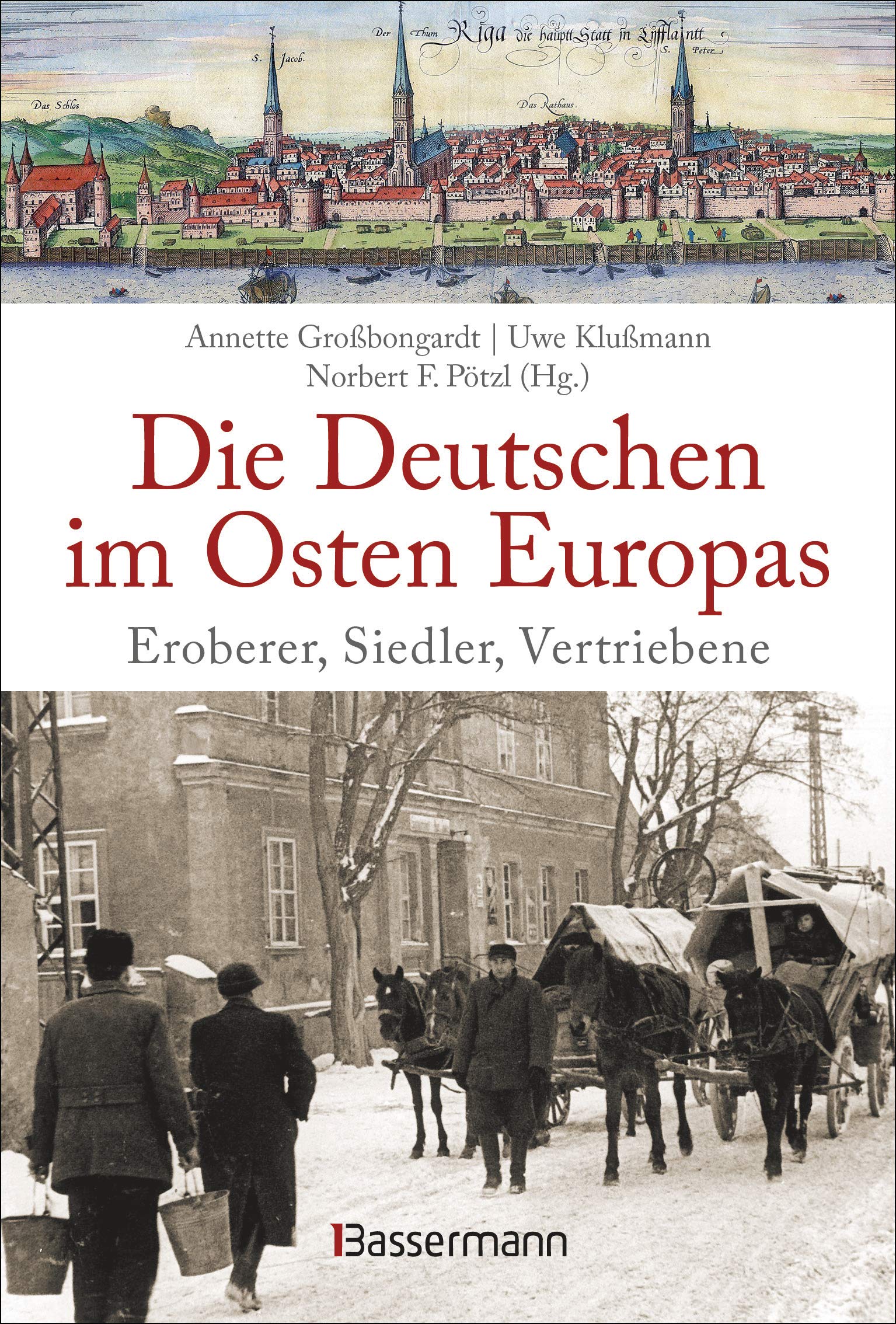 Die Deutschen im Osten Europas. Die Geschichte der deutschen Ostgebiete: Ostpreußen, Westpreußen, Schlesien, Baltikum und Sudetenland Books