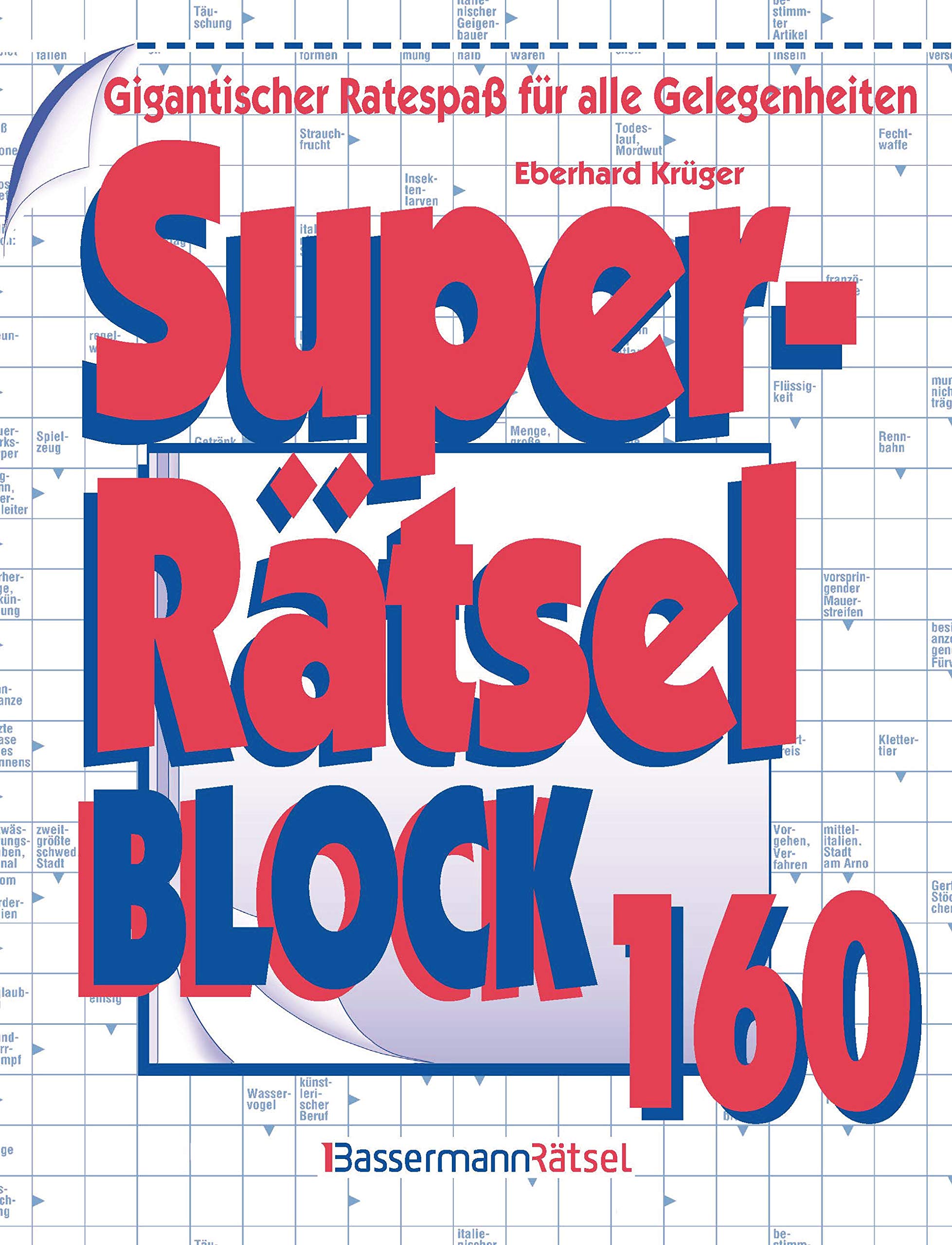 Superrätselblock 160: Gigantischer Ratespaß für alle Gelegenheiten Books