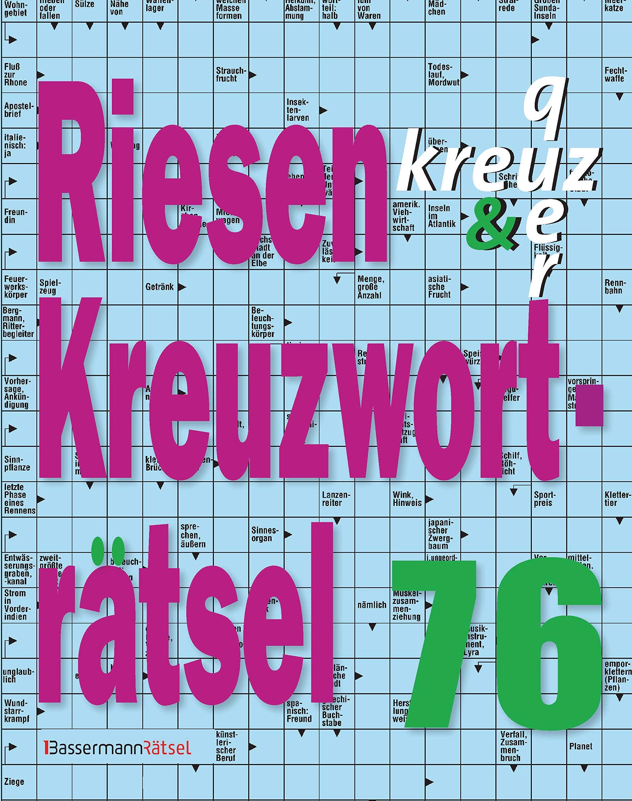 Riesen-Kreuzworträtsel 76: kreuz & quer Books