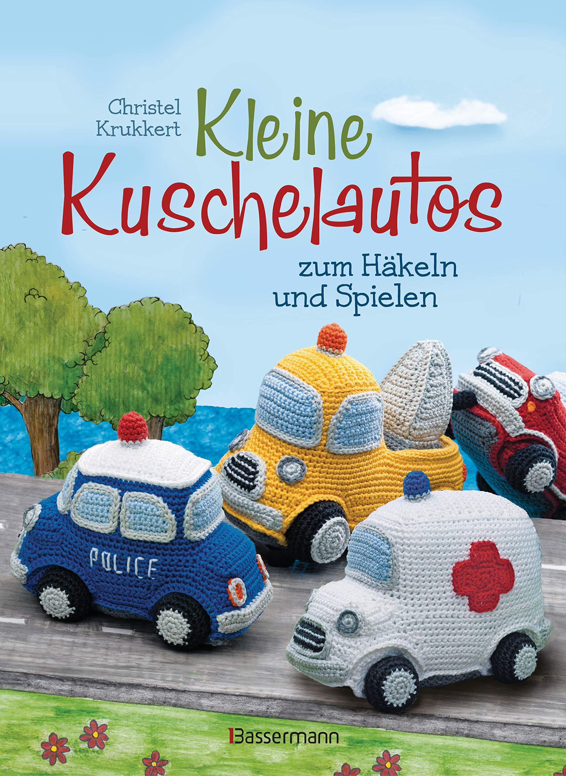 Kleine Kuschelautos zum Häkeln und Spielen. Komplett überarbeitete Neuausgabe. Häkelanleitungen für VW-Bus, Polizeiauto, Feuerwehrfahrzeug, LKW, Rennwagen u.v.m. Mit kleiner Häkelschule für den sicheren Einstieg Hobbies & Crafts