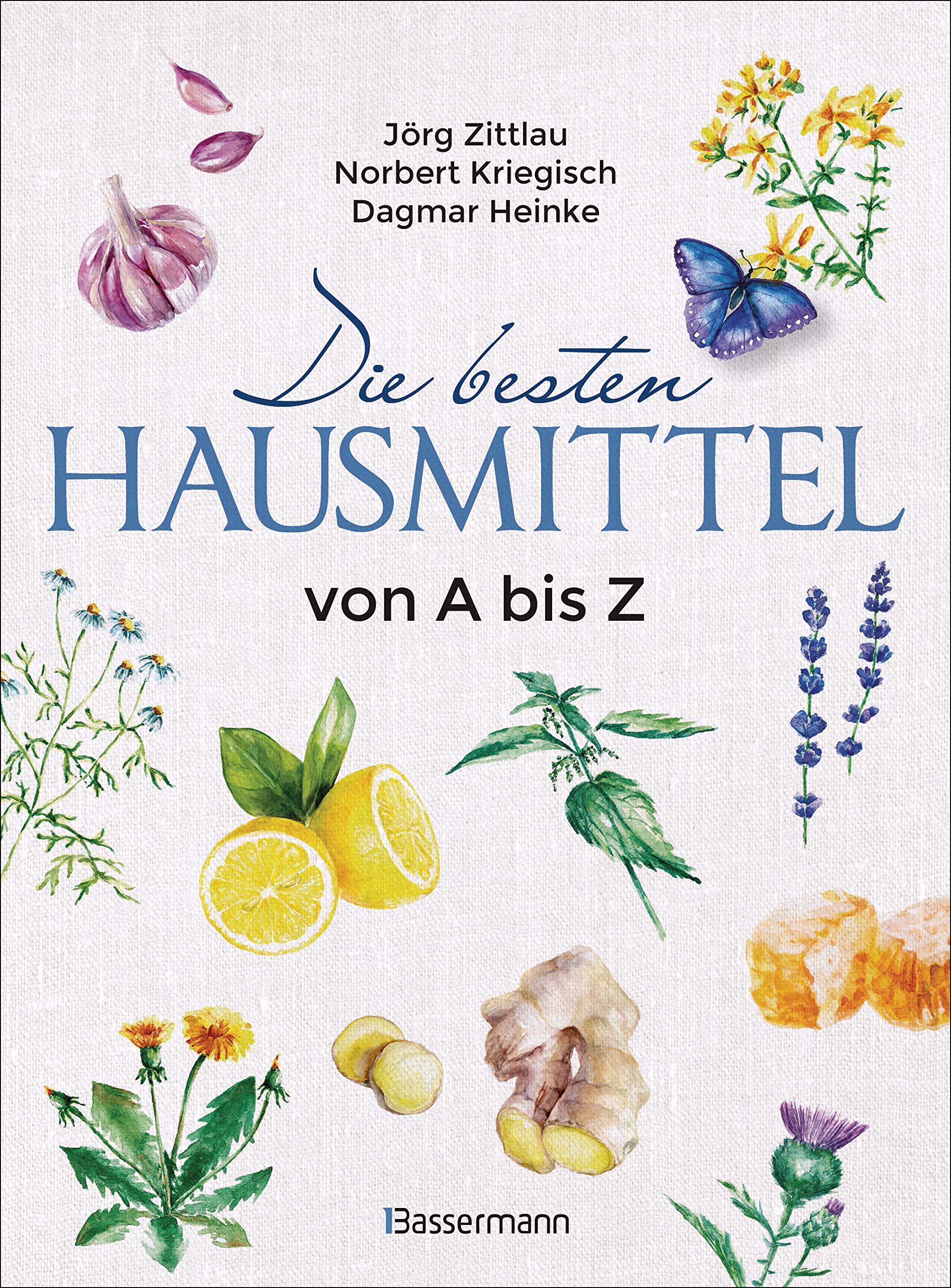 Die besten Hausmittel von A bis Z Health, Nutrition & Fitness