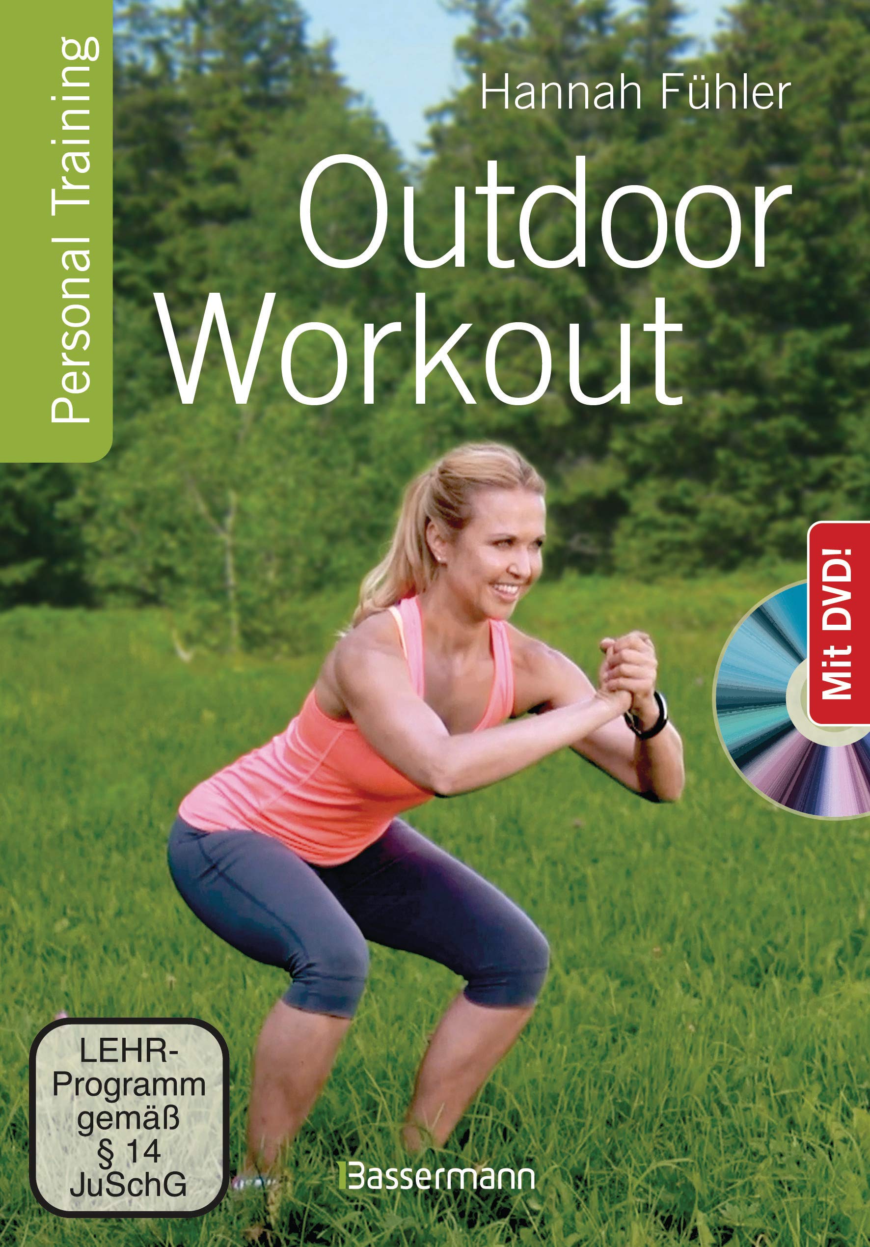 Outdoor Workout + DVD. Personal Training für Ausdauer, Kraft, Schnelligkeit und Koordination Health, Nutrition & Fitness
