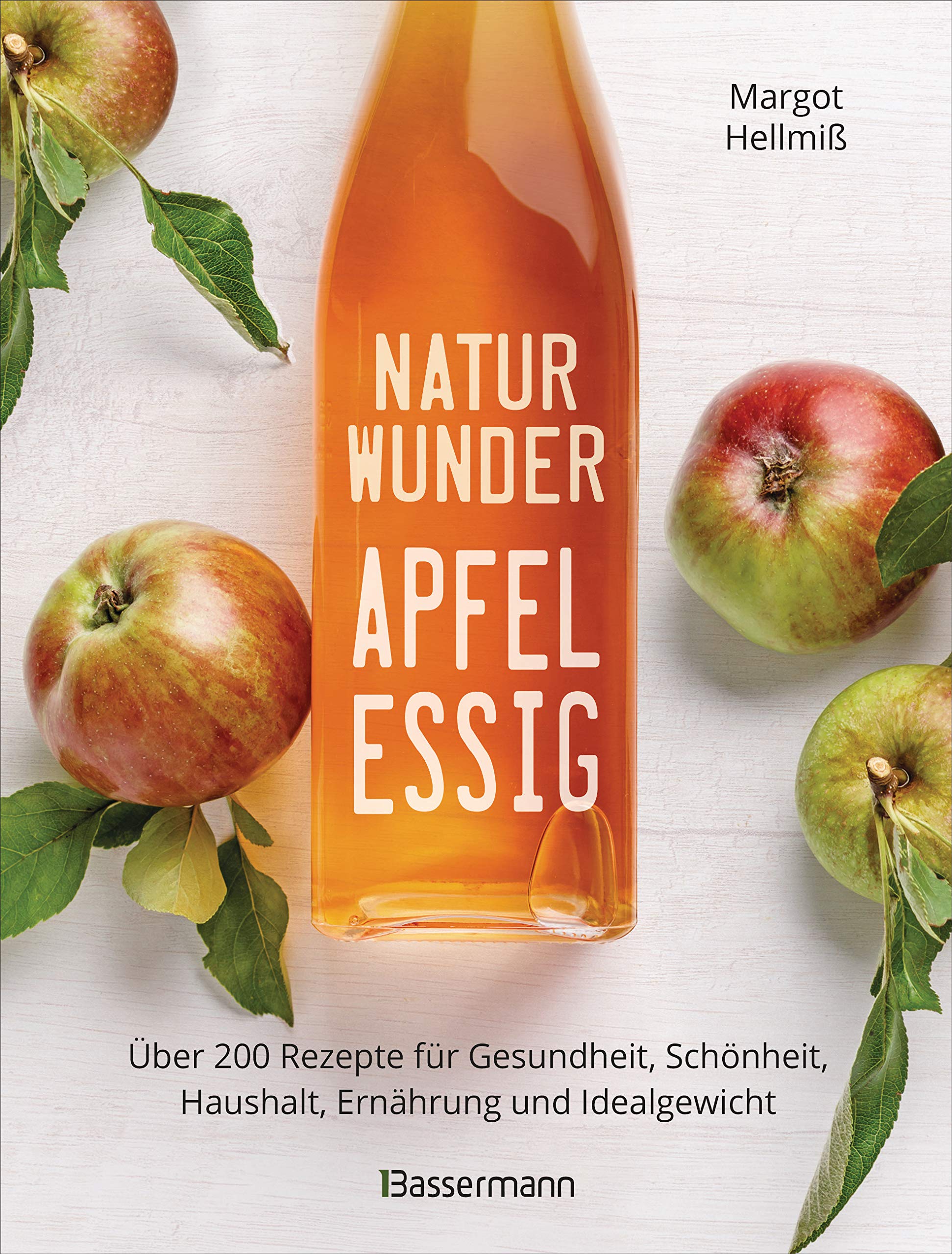 Naturwunder Apfelessig: Über 200 Rezepte für Gesundheit, Schönheit, Haushalt, Ernährung und Idealgewicht. Über 1 Million mal verkauft. Der Bestseller jetzt als aktualisierte Sonderausgabe Home & Household