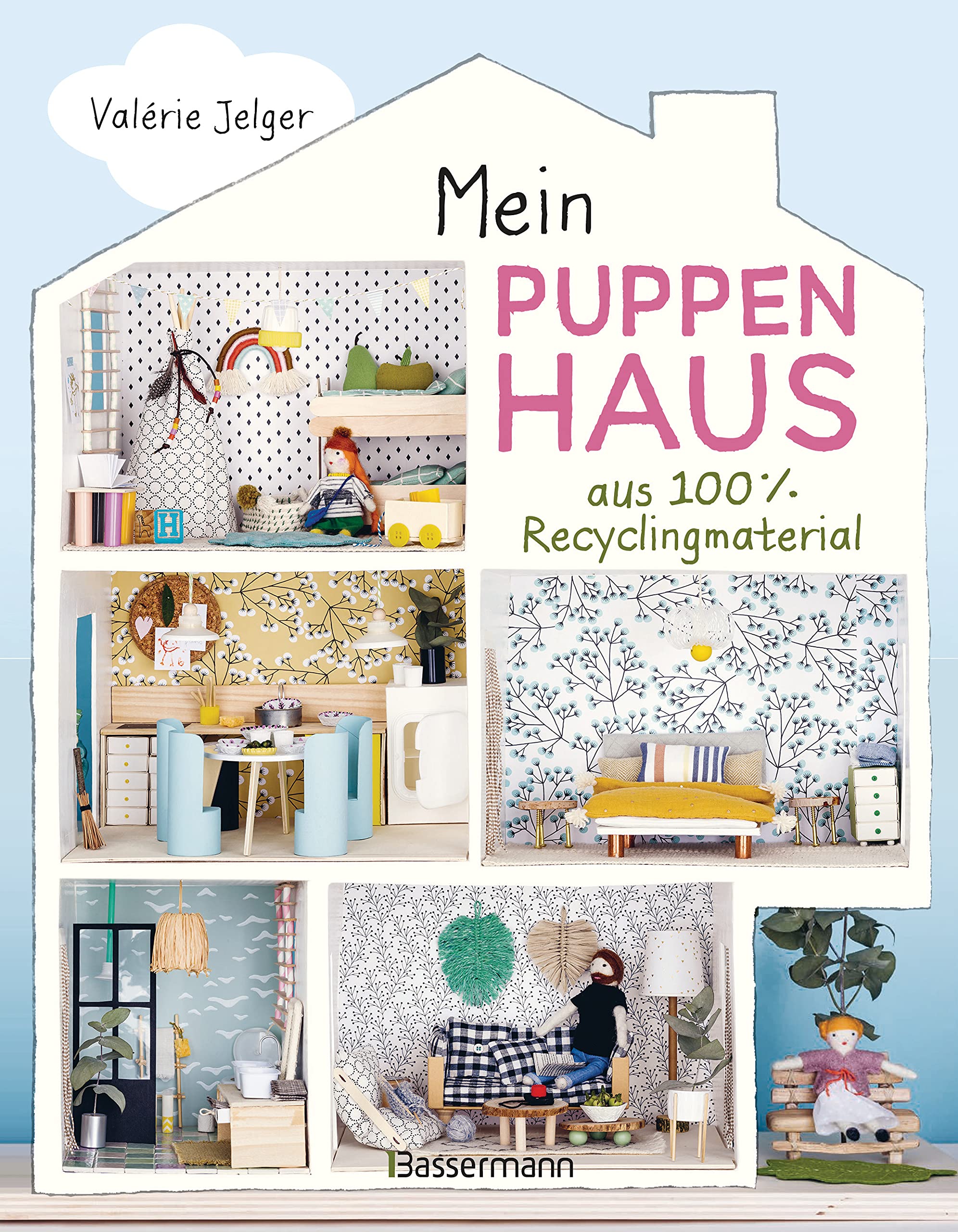 Mein Puppenhaus aus 100% Recyclingmaterial. Inklusive Möbel, Figuren und Zubehör: Mit Haushaltsmaterialien und Stoffresten selber bauen Hobbies & Crafts
