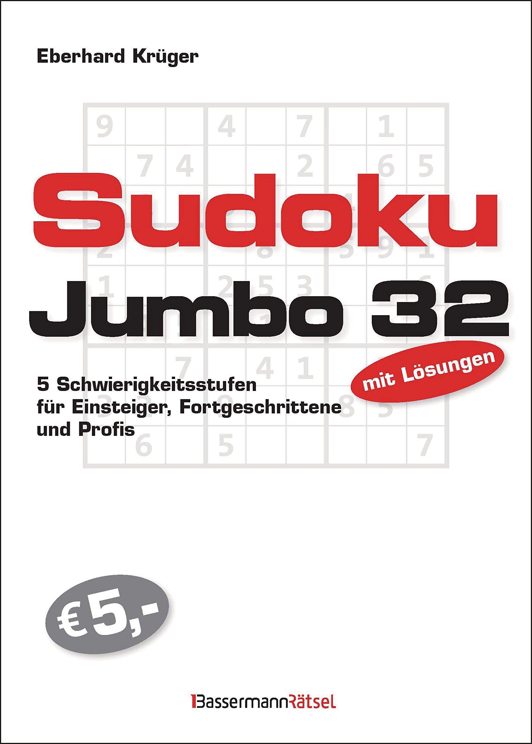 Sudokujumbo 32: 5 Schwierigkeitsstufen - für Einsteiger, Fortgeschrittene und Profis Business, Finance & Career