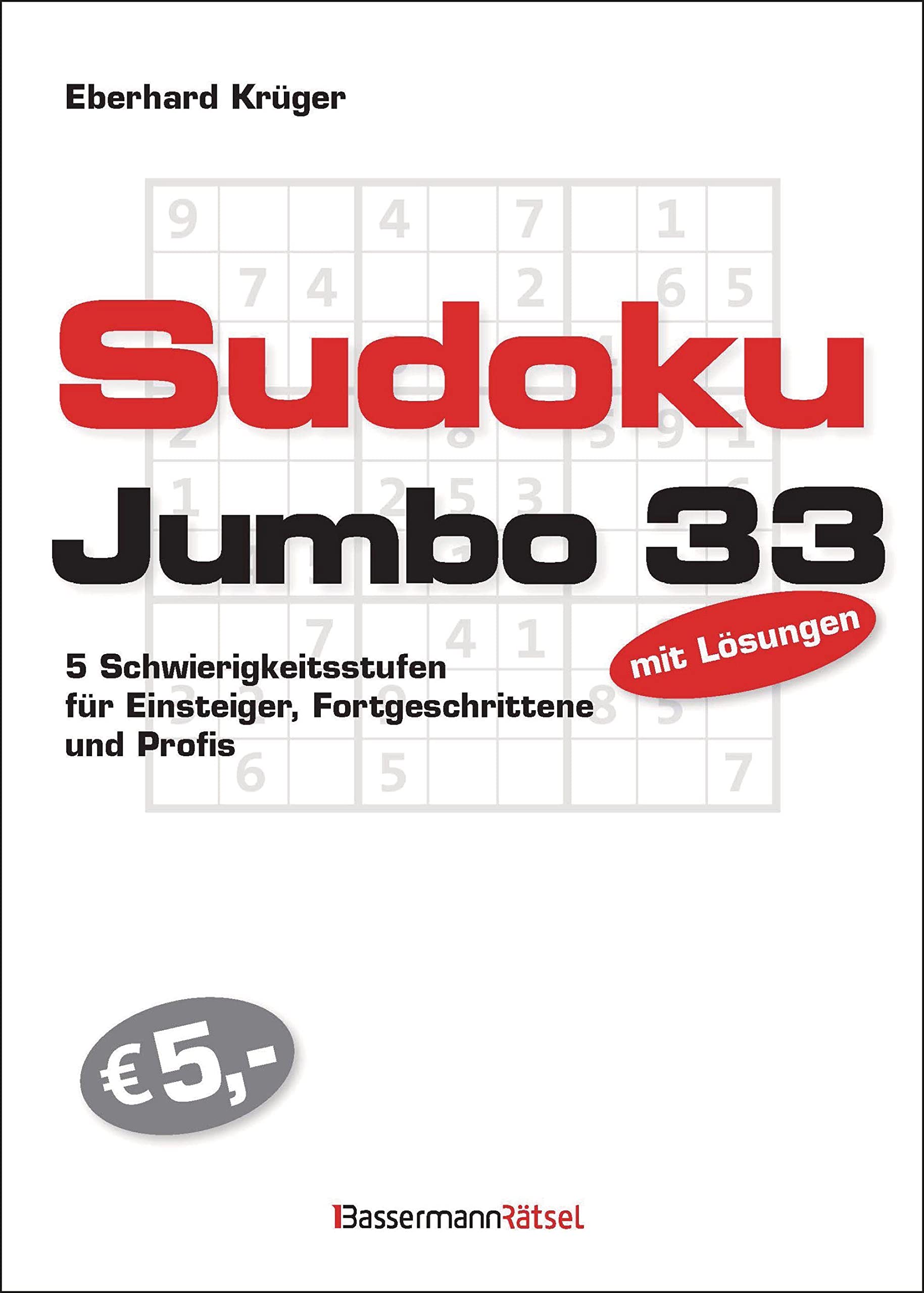 Sudokujumbo 33: 5 Schwierigkeitsstufen - für Einsteiger, Fortgeschrittene und Profis Business, Finance & Career