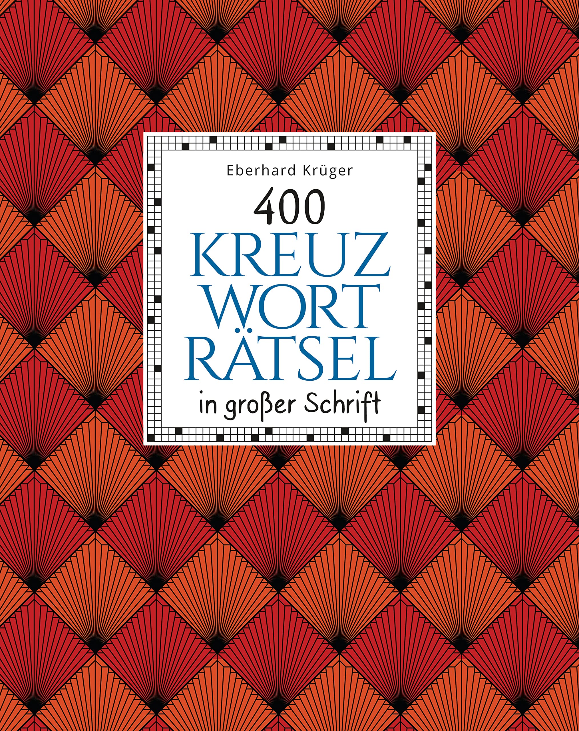 400 Kreuzworträtsel in großer Schrift Business, Finance & Career