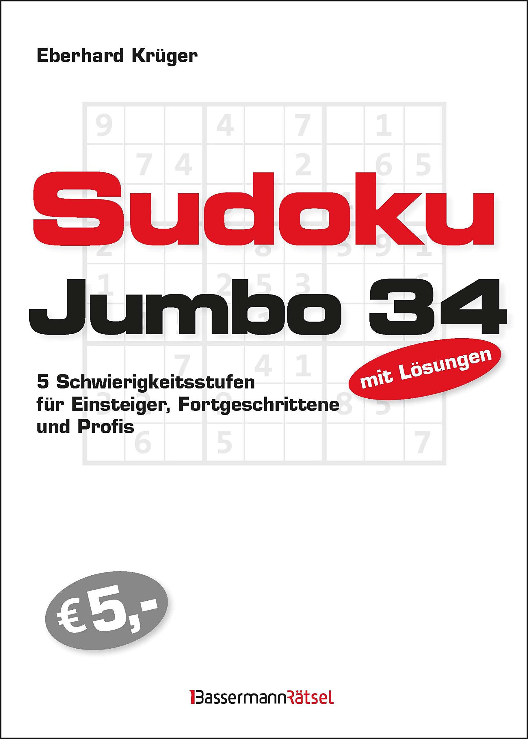 Sudokujumbo 34: 5 Schwierigkeitsstufen - für Einsteiger, Fortgeschrittene und Profis Leisure & Fun