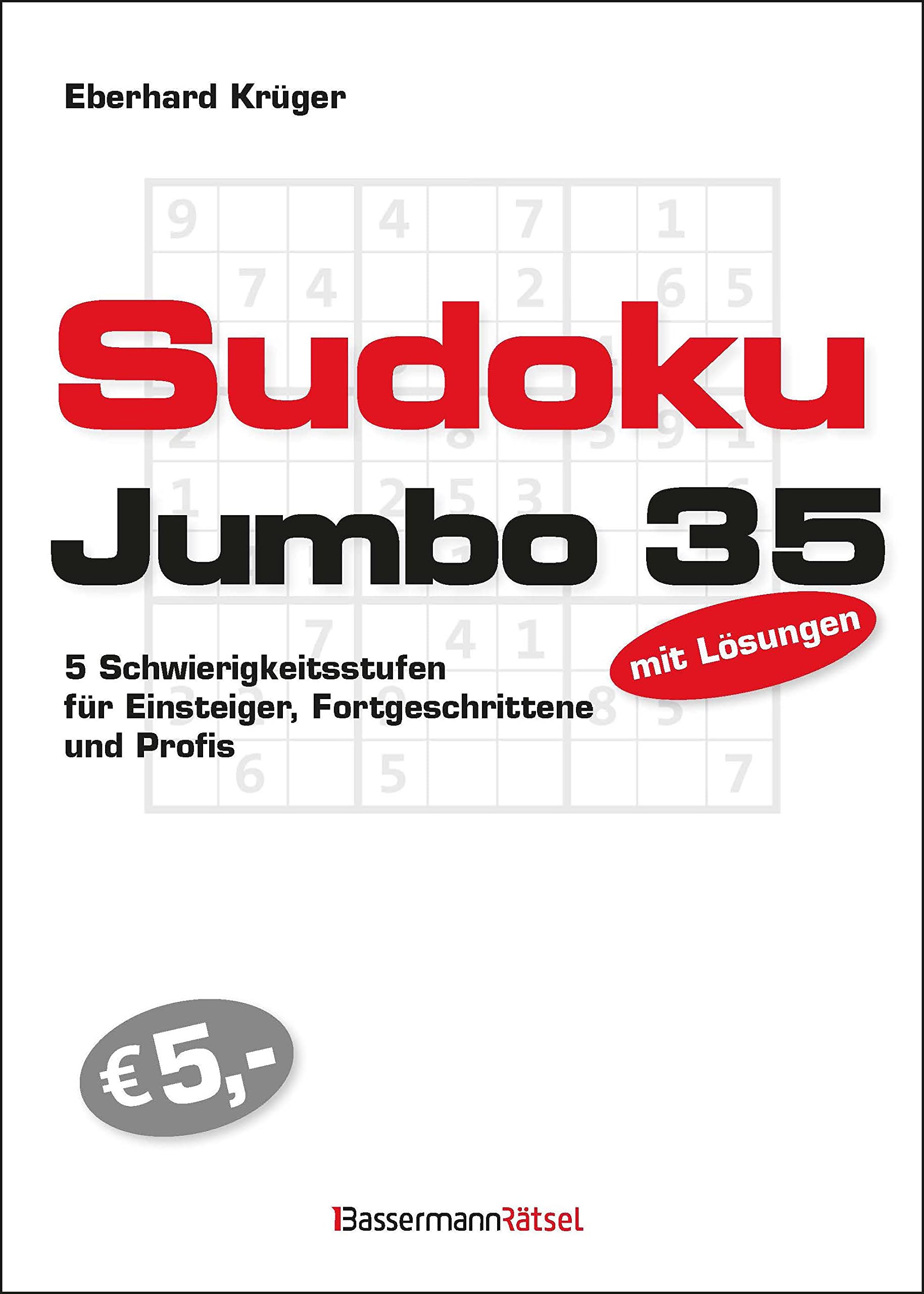 Sudokujumbo 35: 5 Schwierigkeitsstufen - für Einsteiger, Fortgeschrittene und Profis Leisure & Fun