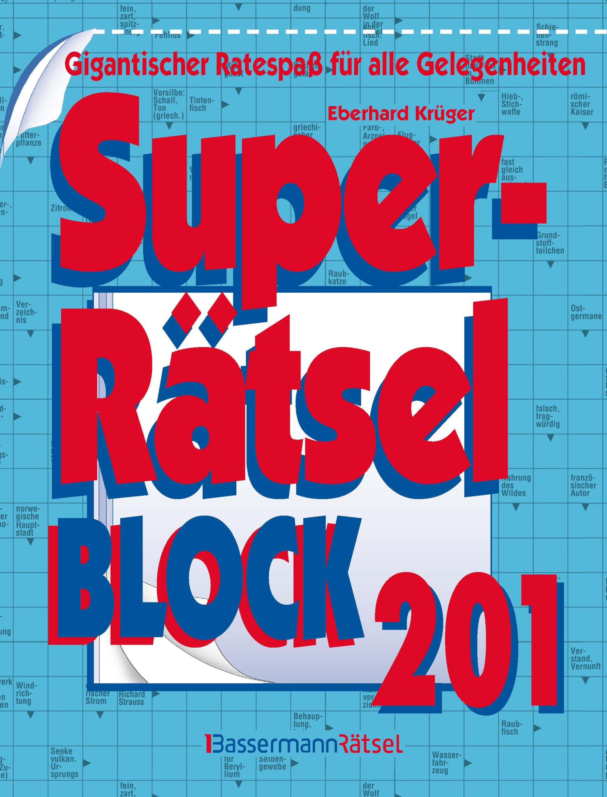 Superrätselblock 201: Gigantischer Ratespaß für alle Gelegenheiten Leisure & Fun