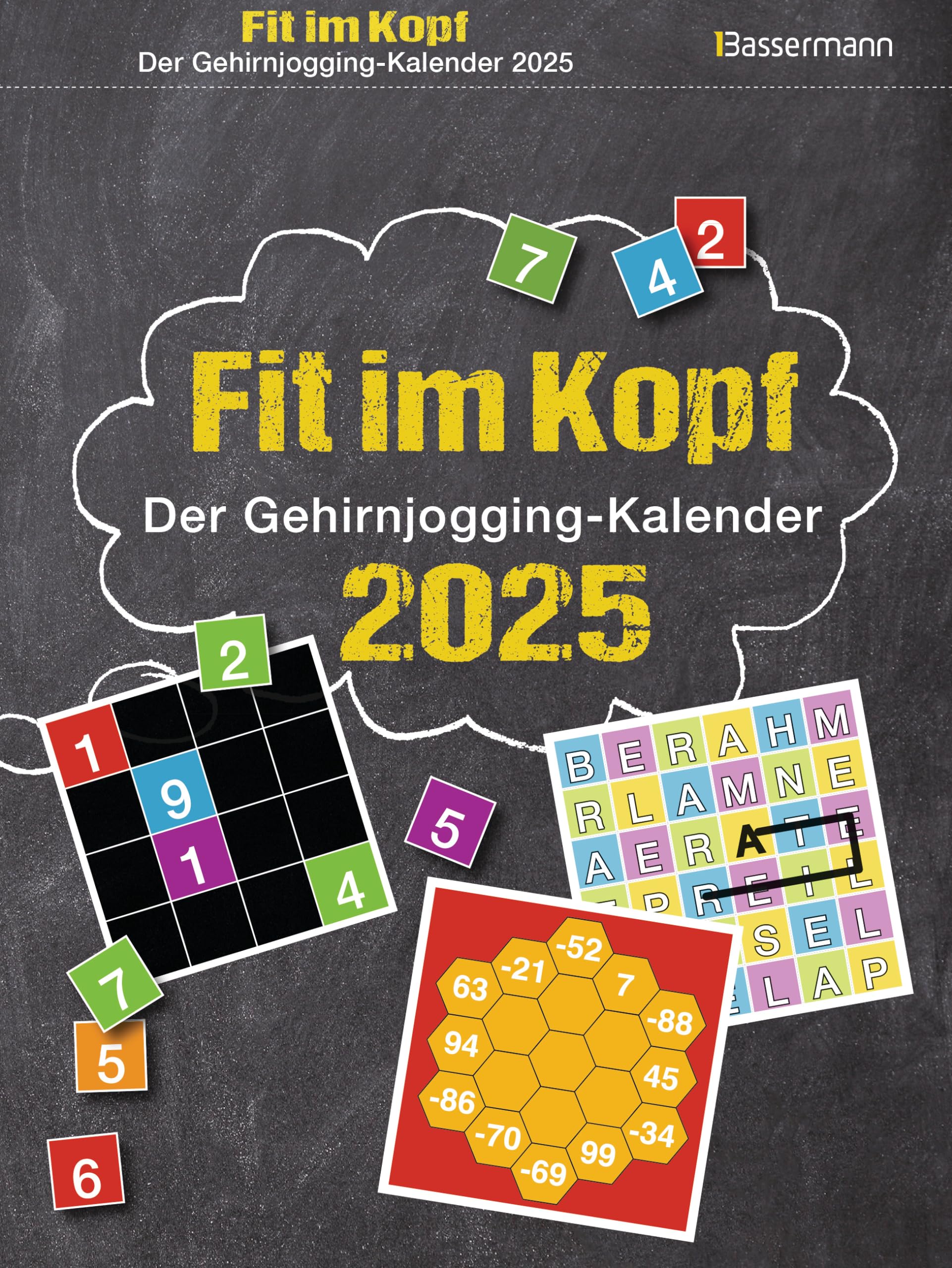 Fit im Kopf - der Gehirnjogging-Kalender 2025. Jeden Tag Denksport mit dem beliebten Abreißkalender: Zahlen- und Worträtsel, Quizfragen, Logik- und ... Aufgaben und Um-die-Ecke-Denkspiele Business, Finance & Career