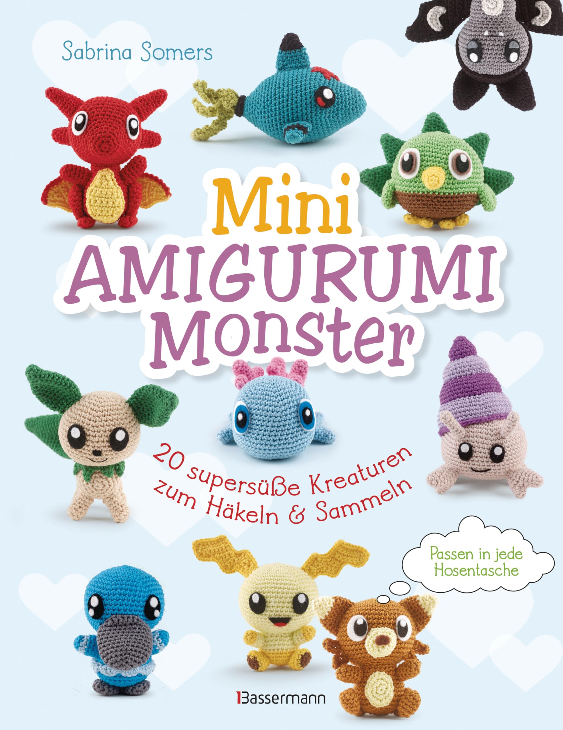 Mini Amigurumi Monster - 20 supersüße Kreaturen zum Häkeln und Sammeln - passen in jede Hosentasche Hobbies & Crafts