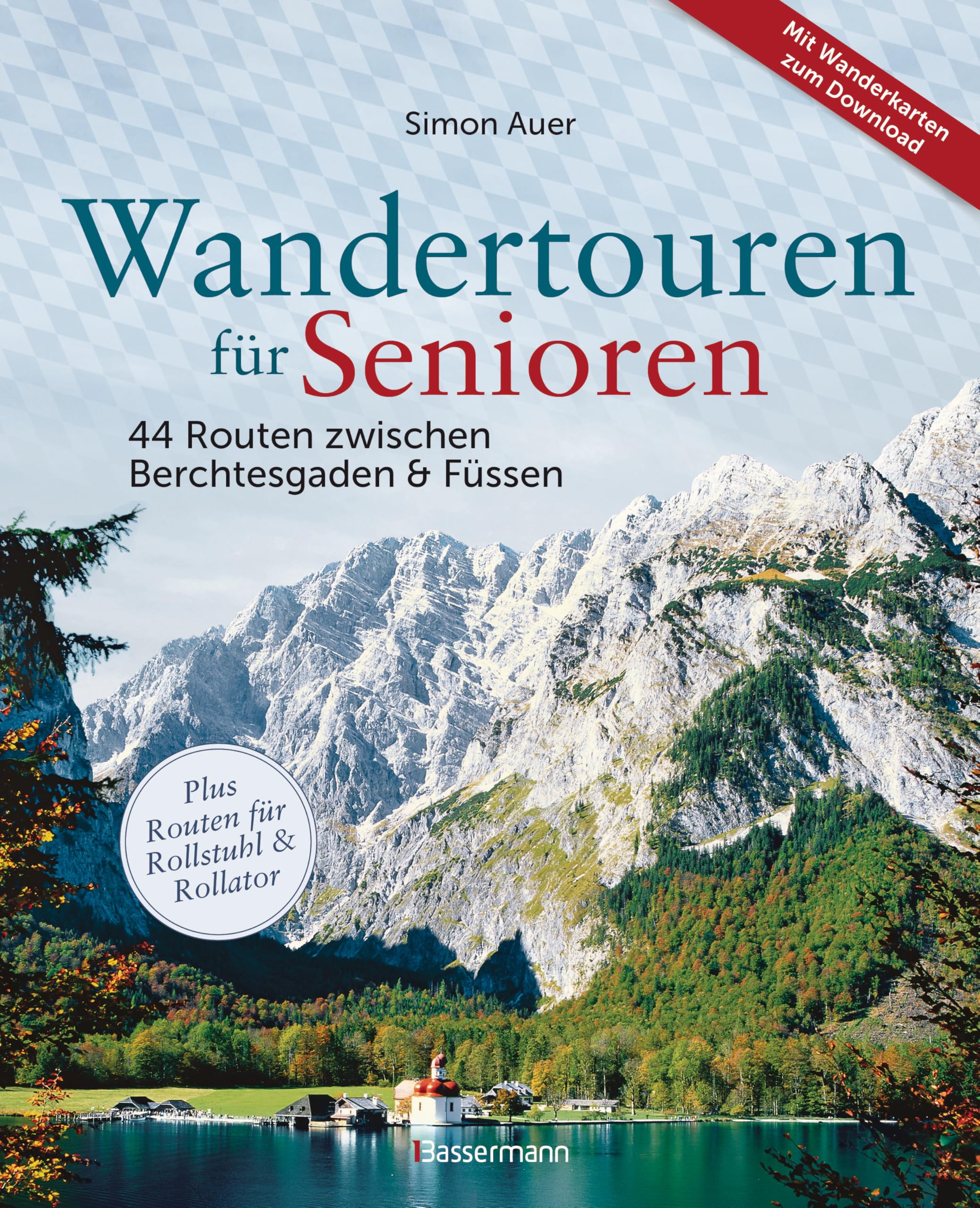 Wandertouren für Senioren. 44 Routen zwischen Berchtesgaden & Füssen plus Routen für Rollstuhl und Rollator. Auch für Kinderwagen geeignet. Leisure, Home & Garden