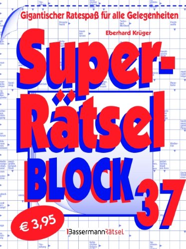 Superrätselblock 37 - 5er Einheit: Gigantischer Ratespaß für alle Gelegenheiten Leisure & Fun