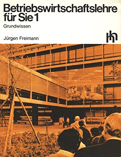 Betriebswirtschaftslehre für Sie 1. Grundwissen Books