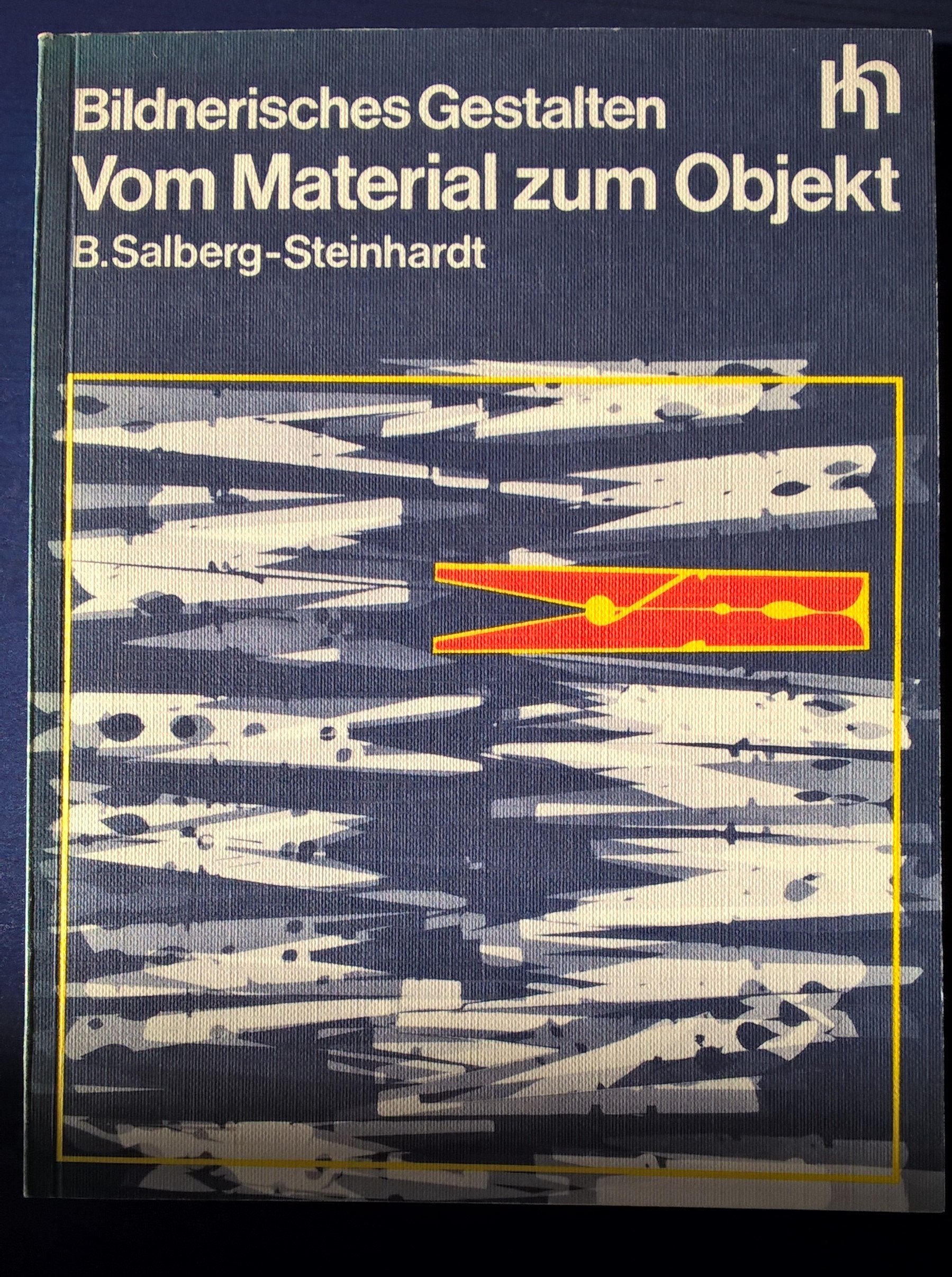 Bildnerisches Gestalten. Vom Material zum Objekt Books
