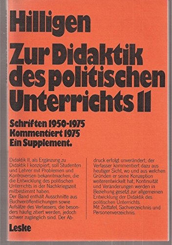 Zur Didaktik des politischen Unterrichts II. Schriften 1950 - 1975, kommentiert 1975 Education & Training