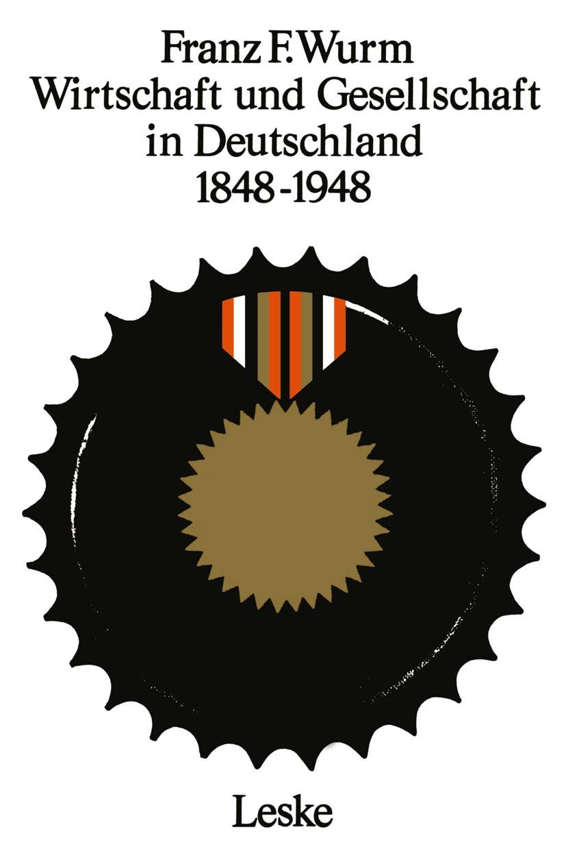 Wirtschaft und Gesellschaft in Deutschland 1848-1948 Law