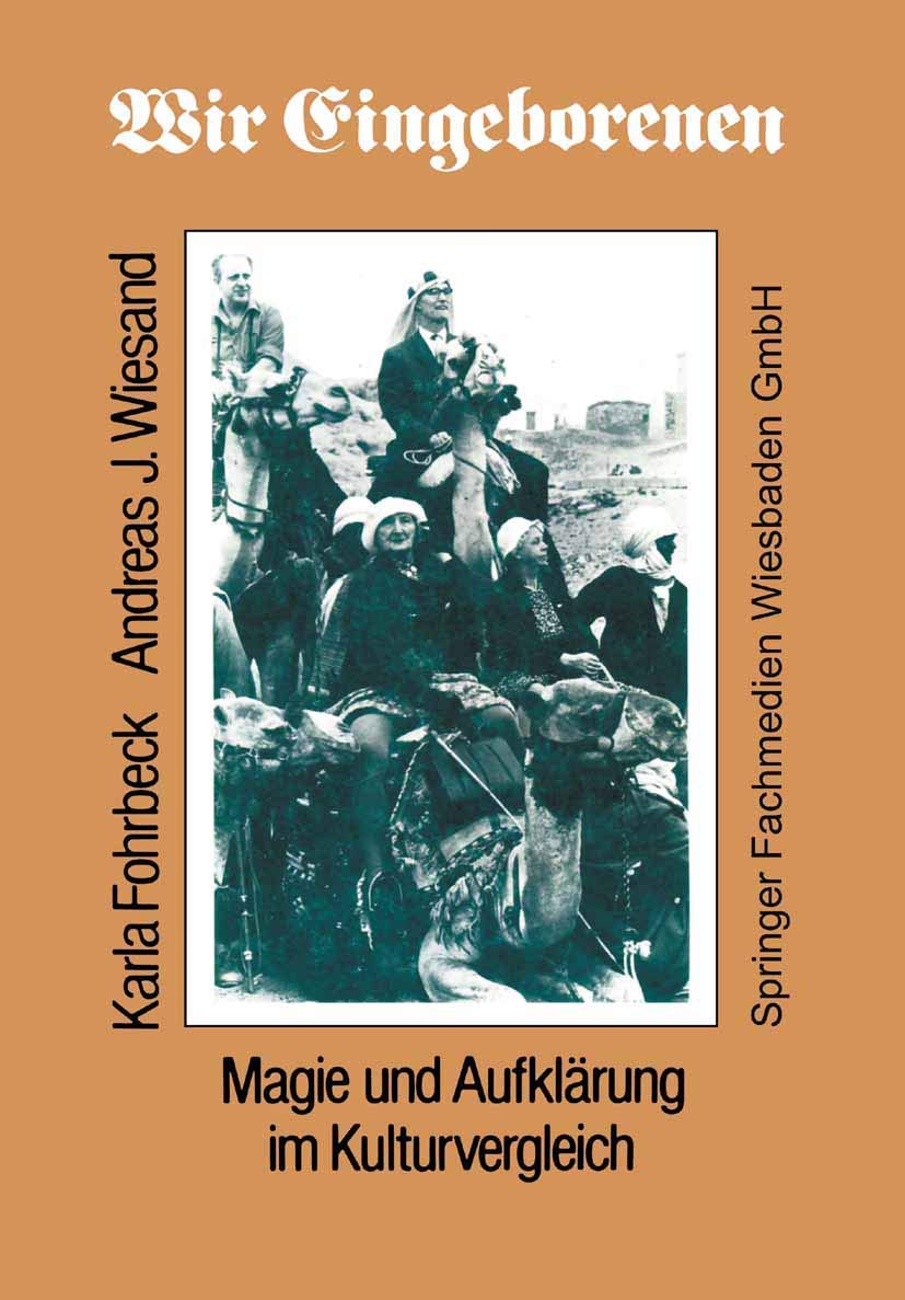 Wir Eingeborenen: Magie und Aufklärung im Kulturvergleich Law