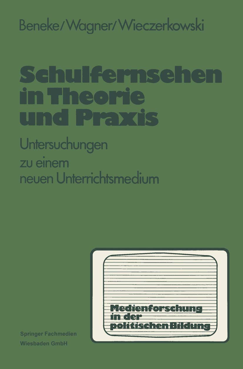 Schulfernsehen in Theorie und Praxis Learning & Reference