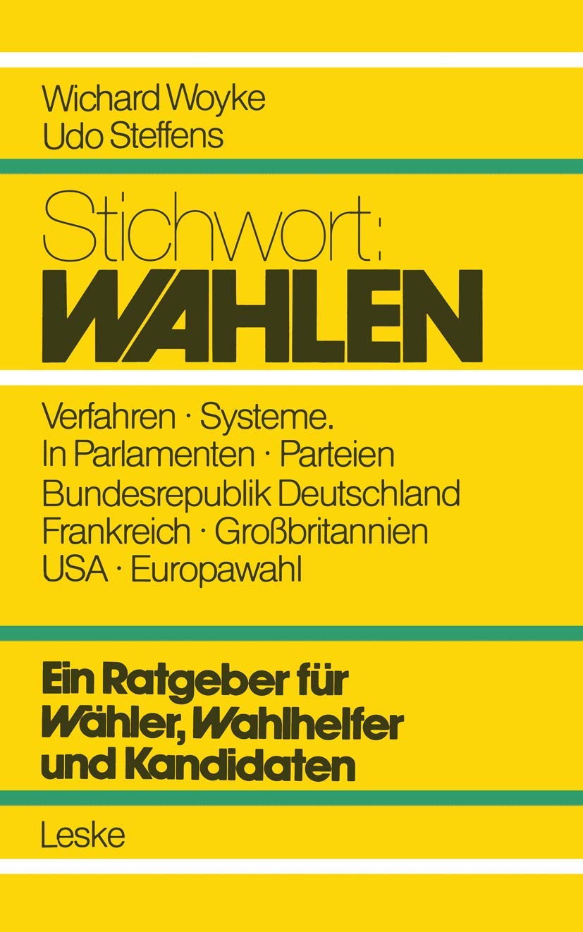 Stichwort: Wahlen: "Ein Ratgeber für Wähler, Wahlhelfer und Kandidaten" Medicine