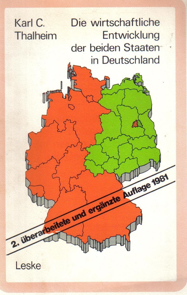 Die wirtschaftliche Entwicklung der beiden Staaten in Deutschland: Tatsachen und Zahlen Books