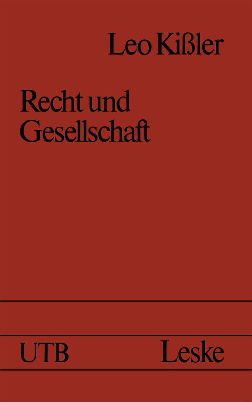 Recht und Gesellschaft. Einführung in die Rechtssoziologie Law