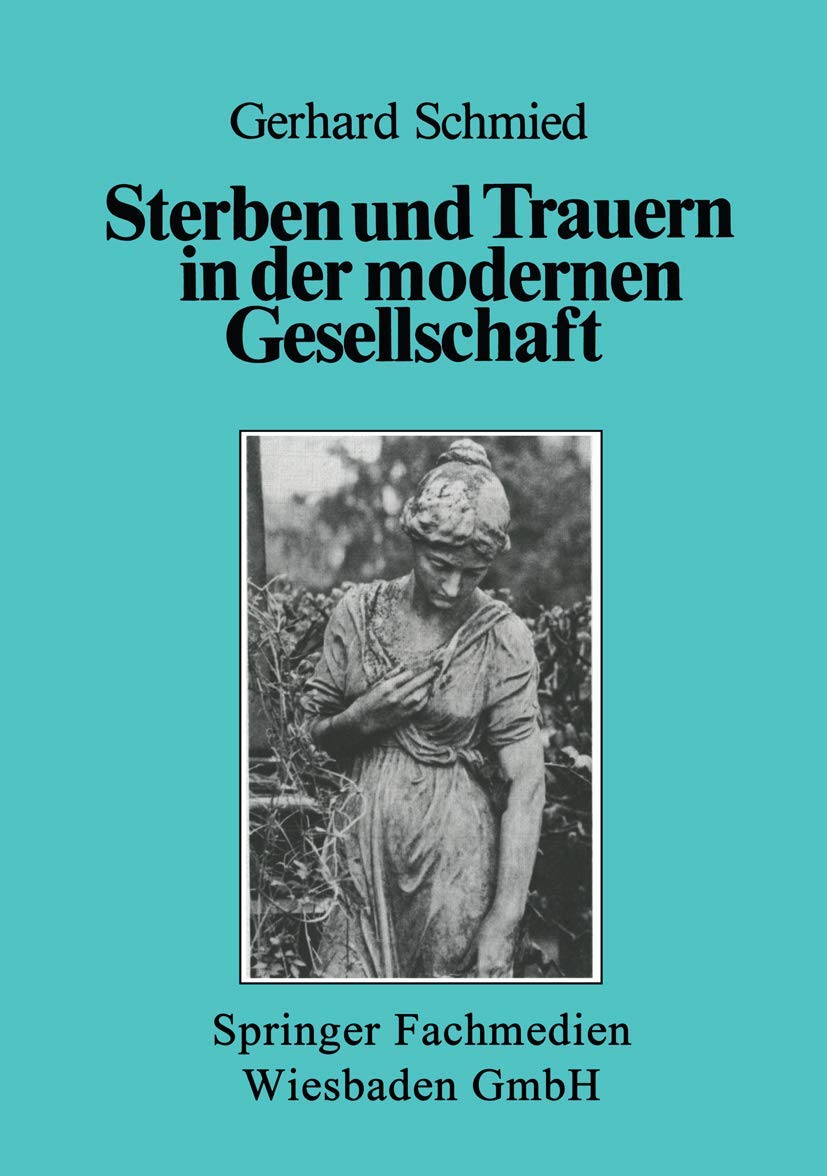 Sterben und Trauern in der modernen Gesellschaft Law