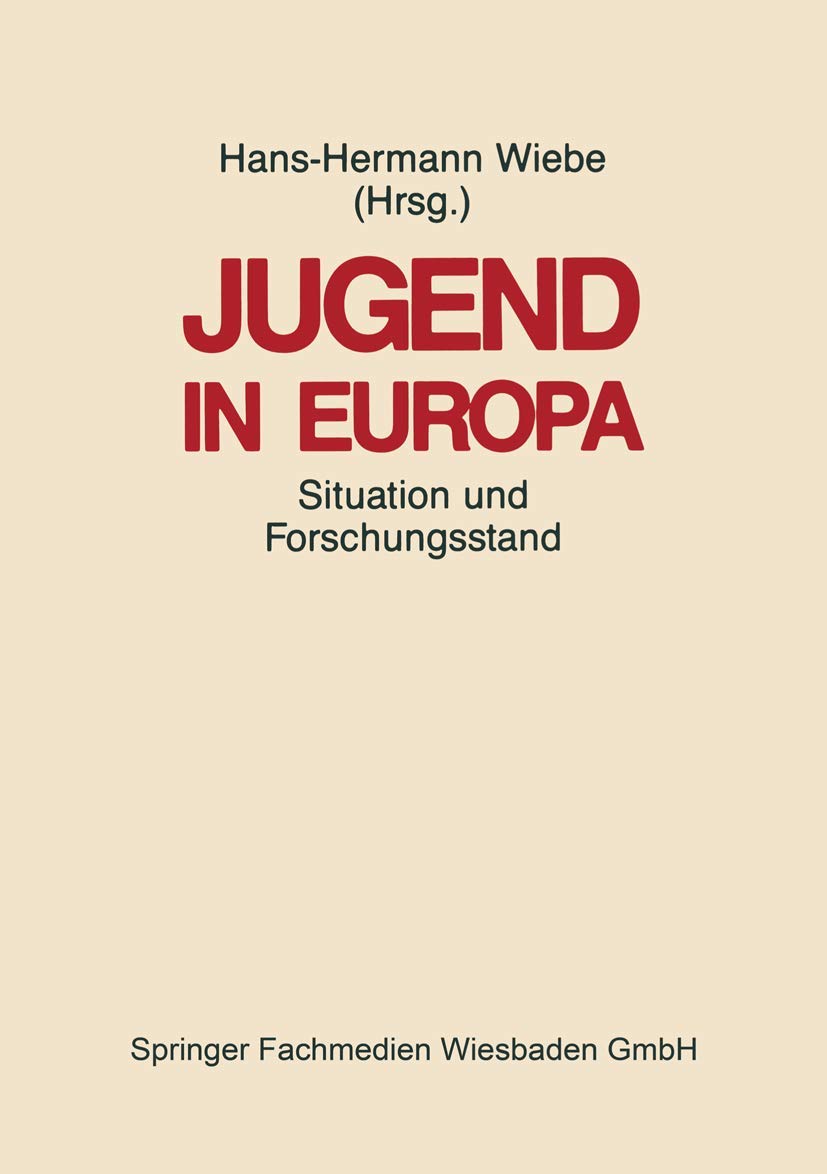 Jugend in Europa: Ihre Situation in den zentraleuropäischen Gesellschaften und der Stand der Forschung Law